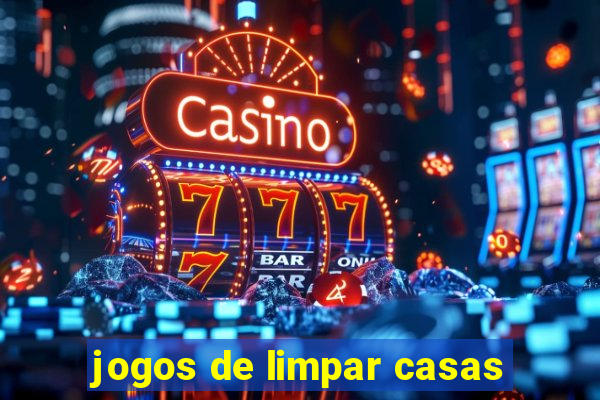 jogos de limpar casas